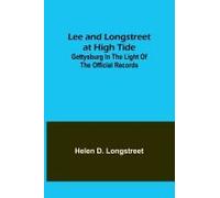 Lee And Longstreet At High Tide