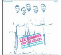 Lee Andrews & Hearts - Gotham Recording Sessions
