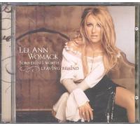Lee Ann Womack – Something worth leaving beh