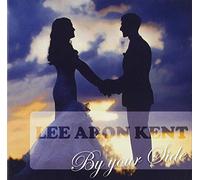 Lee Aron Kent - by Your Side [Import Anglais]