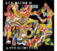 Lee Bains III & the - Sweet Disorder!/ Stars