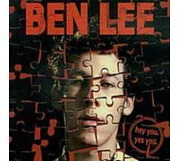 Lee, Ben - Hey, Yes You