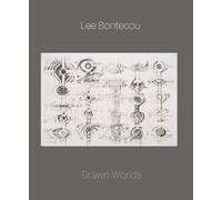 Lee Bontecou: Drawn Worlds (Menil Collection) by Michelle White (2014-06-03)