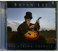 Bryan Lee – Six String Therapy – CD