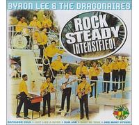 Lee,Byron and the Dragonaires - Rock Steady Intensified !