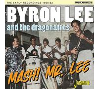 Byron Lee & The Dragonaires – Mash! Mr Lee – The Early Recordings 1960-62 – CD – Import