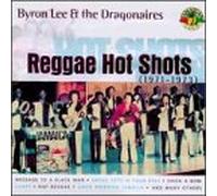 Lee, Byron - Reggae Hot Shots 1971-73