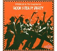 Lee,Byron&the Dragonaires - Rock Steady Party [Import]