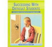 Lee Canter's Succeeding With Difficult Students Lee Canter, Marlene Canter (Auteur)