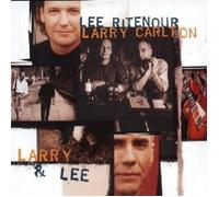 Ritenour & Larry Carlton, Lee - Larry And Lee