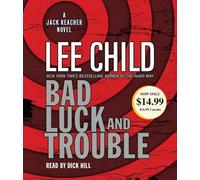 Bad Luck and Trouble: A Jack Reacher Novel (Jack Reacher Novels) [Audio] NEUF