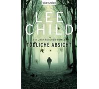 Lee Child Wulf Tödliche Absicht: Ein Jack-Reacher-Roman (Die-Jack-Reach (Poche)