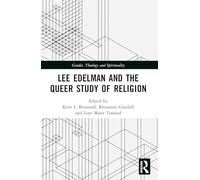 Lee Edelman and the Queer Study of Religion