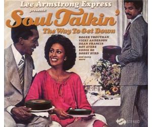 Lee Express Armstrong - Soul Talkin' -The Way to Get Down [Import]