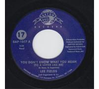 Lee Fields - Dont Know What You Mean [7" Vinyl]