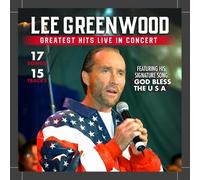 Lee Greenwood - Greatest Hits Live
