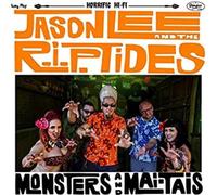 Lee, Jason -and the R.I.P. Tides- - Monsters and Mai Tais