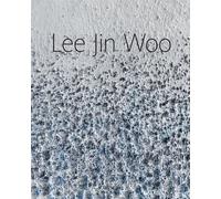 Lee Jin Woo - Collectif - Actes sud - broché - Beau livre