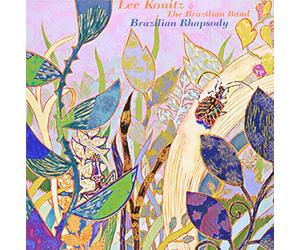 Lee Konitz & Brazilian Band - Brazilian Rhapsody [Re-Issue] [Import]