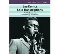 Lee Konitz - Solo Transcriptions For Alto Saxophone - Alto Saxophone Sheet Music - Advance Music (Adv 7161): Solo Transcriptions For Alto Saxophone. Alto Saxophone. Recueil De Pièces Instrumentales.