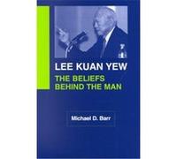 Lee Kuan Yew Michael D. Barr (Auteur)