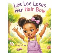 Lee Lee Loses Her Hair Bow