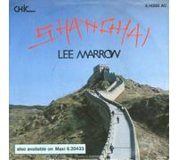 Lee Marrow - Shanghai / Shanghai [Vinyl Single 7'']