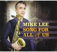 Lee, Mike - Mike Lee - Song For All Of Us