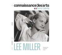 Lee miller - Collectif - Connaissance Des Arts Revue - broché - Revue