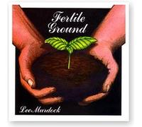 Lee Murdock - Fertile Ground (UK Import)