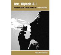 Lee, Myself & I: Inside the Very Special World of Lee Hazlewood
