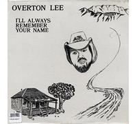 LEE, Overton I'll Always Remember