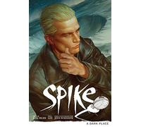 Lee, Paul - Buffy the Vampire Slayer: Spike - A Dark Place