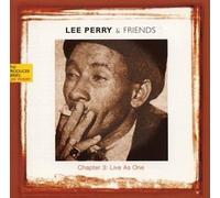 Lee Perry & Friends - Chapter 3: Live As One