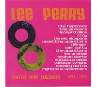 Lee Perry, The Heptones, The Pioneers, Leonard Dillon, I Roy, Dennis Alcapone, Upsetters, Dillinger, Sam Carty, Leo Graham, Easton Clarke, Agustus Pablo, Winston Wright, Shenley Duffas - Truth And Wizdom 1971-1975, Lee Perry (UK Import)