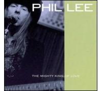 Lee, Phil - Mighty King of Love