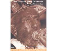 Lee 'SCRATCH' PERRY - In Concert - The Ultimate Alien