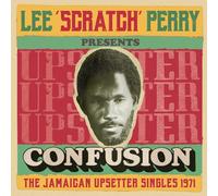 Lee Scratch Perry Presents Confusion - The Jamaican Upsetter Singles 1971