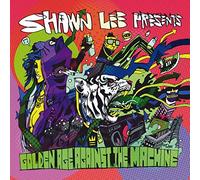 Lee, Shawn - Golden Age Against The Machine