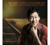Lee Soo - Today is Another Day