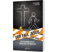 Lee Strobel Jan Der Fall Jesus. Für Teens: Ein Journalist auf der Suche (Poche)