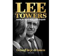 Lee Towers: Geloof in je dromen