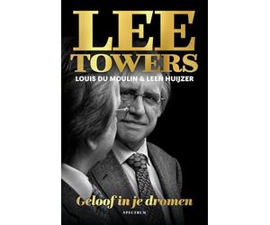 Lee Towers: Geloof in je dromen