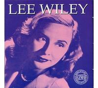 Lee Wiley - Legendary Song Stylist [Import]