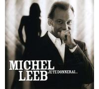Leeb, Michel - Je Te Donnerai