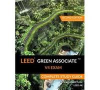 LEED Green Associate V4 Exam Complete Study Guide Second Ed - Koralturk A. Togay - LDCT Pub - Livre en Anglais Koralturk A. TogayKoralturk A. Togay (Auteur)