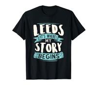 Leeds C'est là que commence mon histoire T-Shirt