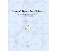 "Leela" Game for Children: A Journey into the Child's Inner World
