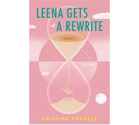 Leena Gets a Rewrite A Novel - Kristina Voegele - She Writes Press - ebook (ePub) - Livre
