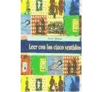 Leer con los cinco sentidos